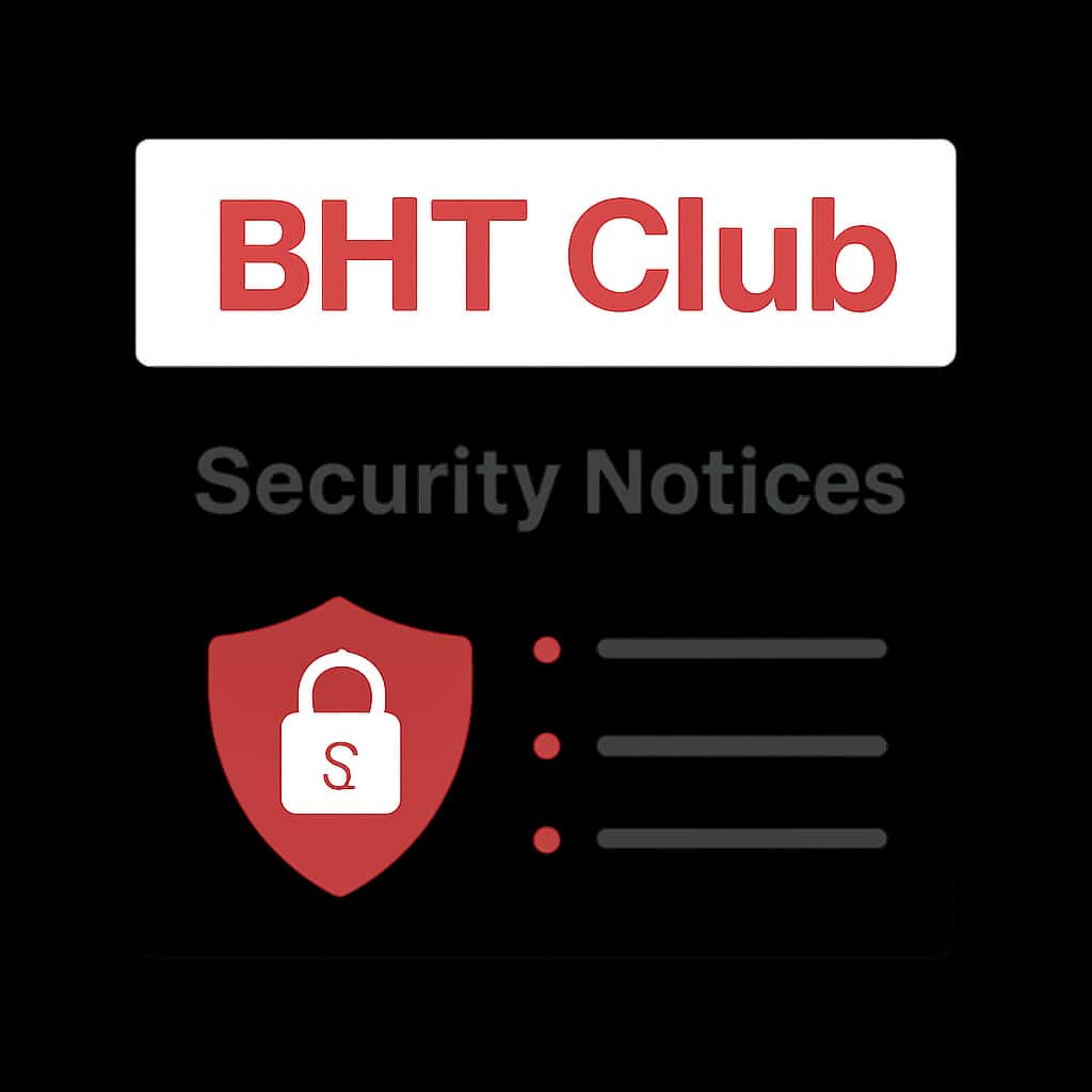 Illustration explaining BHT Club Security Notices.